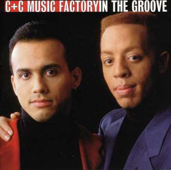 Album C + C Music Factory: In The Groove