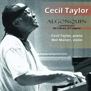 CD Cecil Taylor: Algonquin