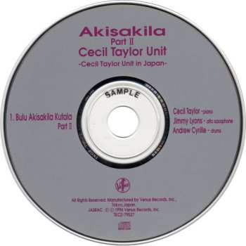 CD The Cecil Taylor Unit: Akisakila Part II - Cecil Taylor Unit In Japan