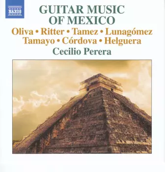 Guitar Music Of Mexico