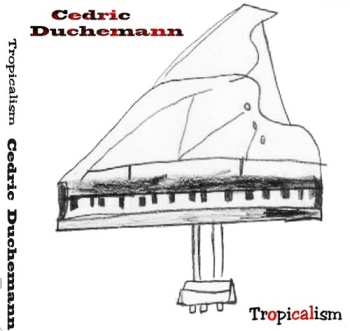 Album Cedric Duchemann: Tropicalism