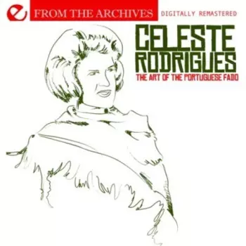 Celeste Rodrigues: The Art Of The Portuguese Fado
