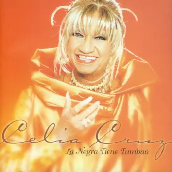 Celia Cruz: La Negra Tiene Tumbao