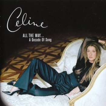 CD Céline Dion: All The Way... A Decade Of Song