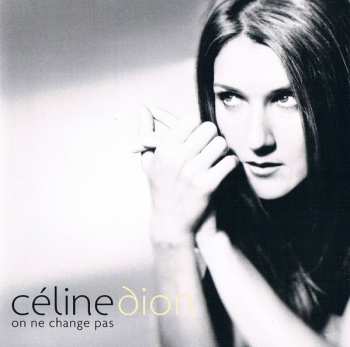 CD Céline Dion: On Ne Change Pas