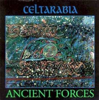 Album Celtarabia: Ancient Forces