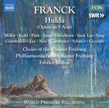 3CD César Franck: Hulda