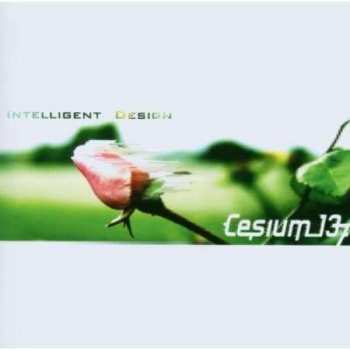 CD Cesium:137: Intelligent Design