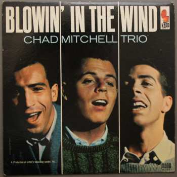 Album The Chad Mitchell Trio: Blowin' In The Wind