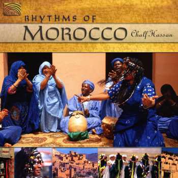 CD Chalf Hassan: Rhythms Of Morocco