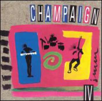 Album Champaign: Champaign IV