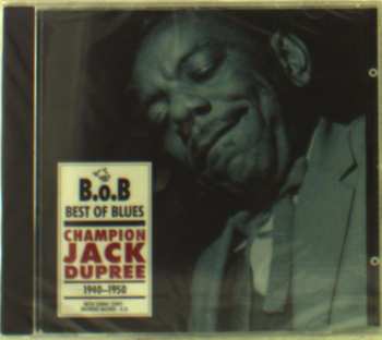 Album Champion Jack Dupree: 1940-1950