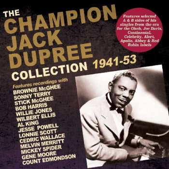 2CD Champion Jack Dupree: The Champion Jack Dupree Collection 1941-53