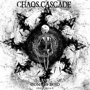 LP Chaos Cascade: Son Of The Void (Chapter I & II)
