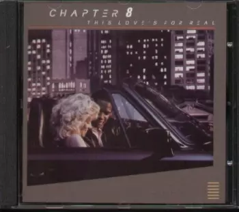 Chapter 8: This Love's For Real