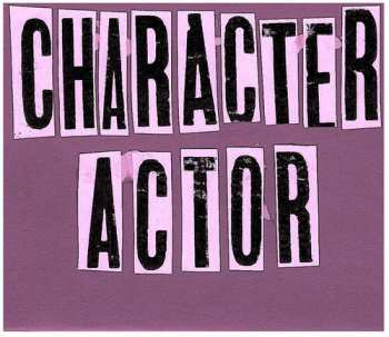 Album Character Actor: 7-character Actor