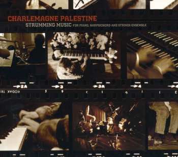 3CD Charlemagne Palestine: Strumming Music (For Piano, Harpsichord And Strings Ensemble)