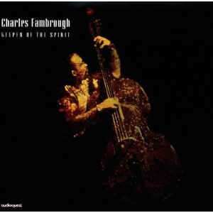 Album Charles Fambrough: Keeper Of The Spirit