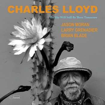 2LP Charles Lloyd: Sky Will Still Be There Tomorrow