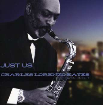 Album Charles Lorenzo Hayes: Just Us
