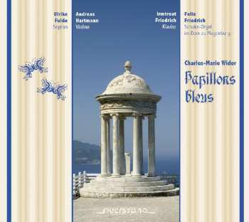 CD Charles-Marie Widor: Papillons Bleus