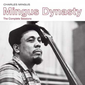CD Charles Mingus And His Jazz Group: Mingus Dynasty