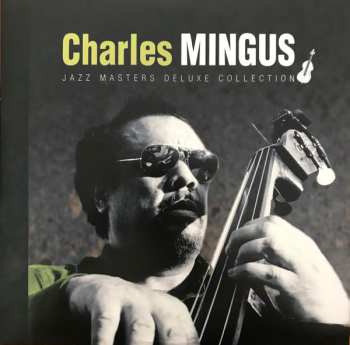 LP Charles Mingus: Jazz Masters Deluxe Collection DLX