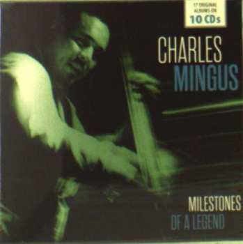 10CD/Box Set Charles Mingus: Milestones Of A Legend