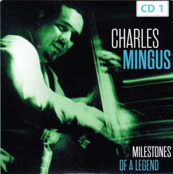 10CD/Box Set Charles Mingus: Milestones Of A Legend