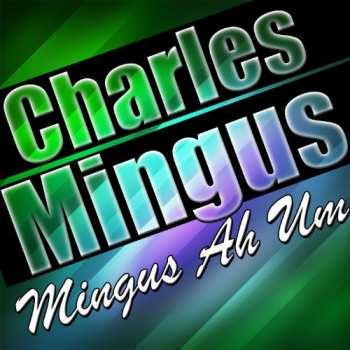 2LP Charles Mingus: Mingus Ah Um