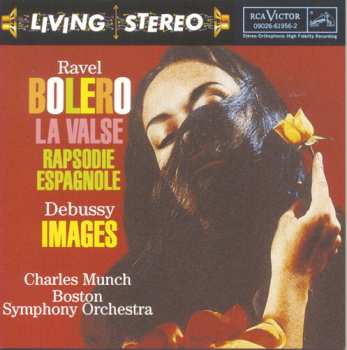 CD Claude Debussy: Bolero / La Valse / Rapsodie Espagnole / Images