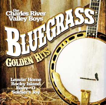 Album Charles River Valley Boys: Bluegrass And Old Timey Music
