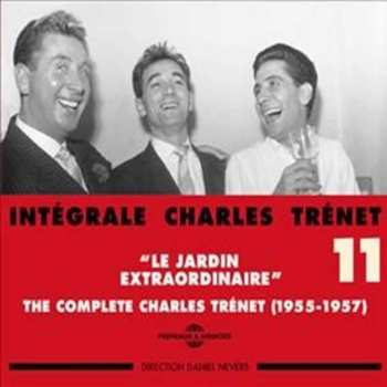 Album Charles Trenet: Intégrale Charles Trénet Vol. 11: "Le Jardin Extraordinaire"