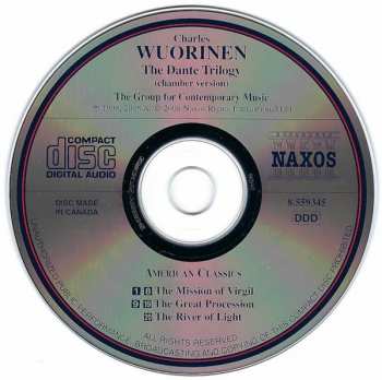 CD Charles Wuorinen: The Dante Trilogy (Chamber Version) / The Mission Of Virgil / The Great Procession / The River Of Light