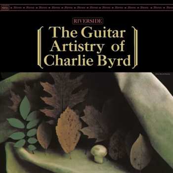 LP Charlie Byrd: The Guitar Artistry Of Charlie Byrd (180g) (45 Rpm)