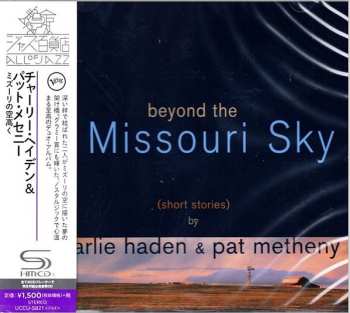CD Charlie Haden: Beyond The Missouri Sky (Short Stories)