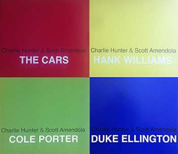 CD Charlie Hunter: The Cars, Hank Williams, Cole Porter, Duke Ellington