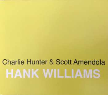 CD Charlie Hunter: The Cars, Hank Williams, Cole Porter, Duke Ellington
