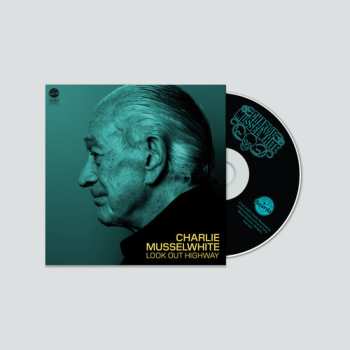 Album Charlie Musselwhite: Look Out Highway