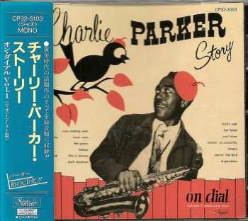 Album Charlie Parker: Charlie Parker Story On Dial Vol. 1 (Westcoast Days)