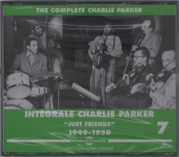 Album Charlie Parker: The Complete Charlie Parker - Intégrale Charlie Parker Vol. 7 - "Just Friends" - 1949-1950