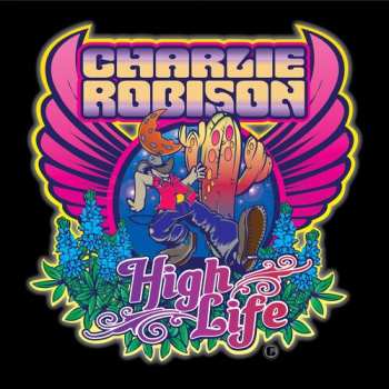 Album Charlie Robison: High Life
