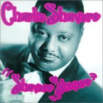 Charlie Shavers: Shavers Shivers