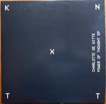 LP Charlotte De Witte: Power Of Thought EP
