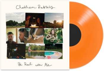 LP Chatham Rabbits: Be Real With Me