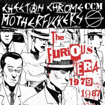 2LP Cheetah Chrome Motherfuckers: The Furious Era 1979/1987