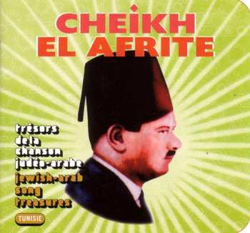 Album الشيخ العفريت: Trésors De La Chanson Judéo-Arabe = Jewish-Arab Song Treasures: Tunisie