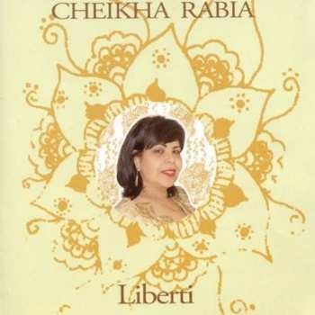 Album Cheikha Rabia: Liberti