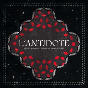 CD Chemirani,bijan / Hasa,redi / Khalife,rami: L'antidote