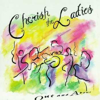 Album Cherish The Ladies: Out And About